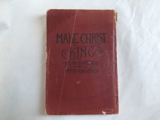 画像3: 1912年 楽譜本 MAKE CHRIST KING (3)
