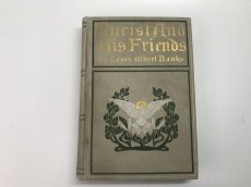 画像2: 1895年 Christ and His Friends  by Louis Albert Banks (2)