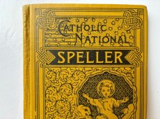 画像2: 1895年　CATHOLIC NATIONAL SPELLER  教科書 アンティークブック (2)