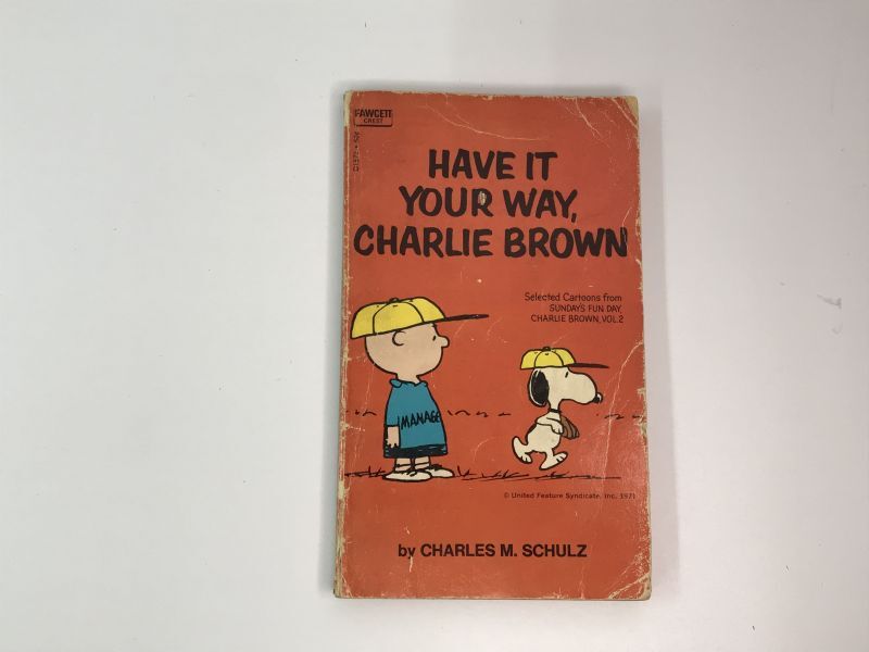 ビンテージ 洋書 1971s HAVE IT YOUR WAY,CHARLIE BROWN CharlesM.Schulz PEANUTS スヌーピー コミック 本 ヴィンテージ アメリカ USA