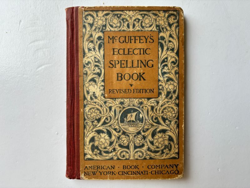 1907年　Mc GUFFEY'S ECLECTIC SPELLING BOOK   教科書 アンティークブック